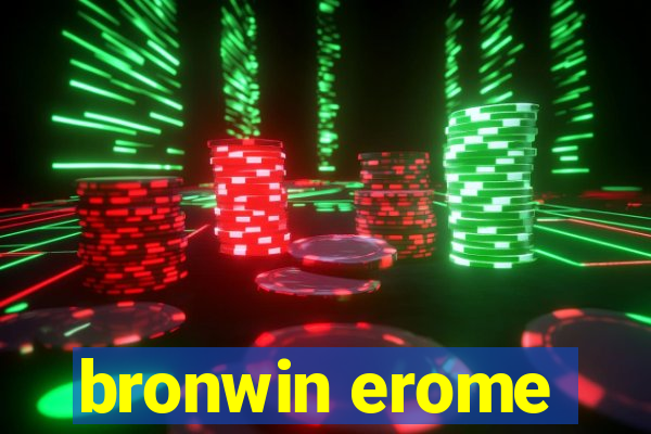 bronwin erome