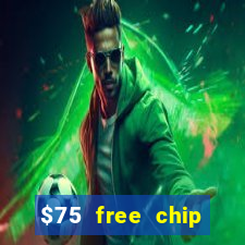 $75 free chip funclub casino 2023