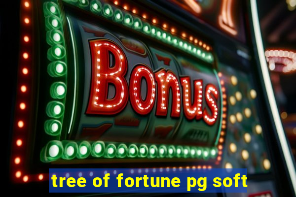 tree of fortune pg soft