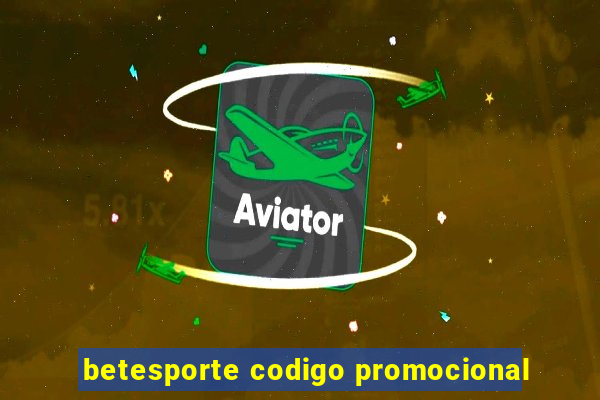 betesporte codigo promocional