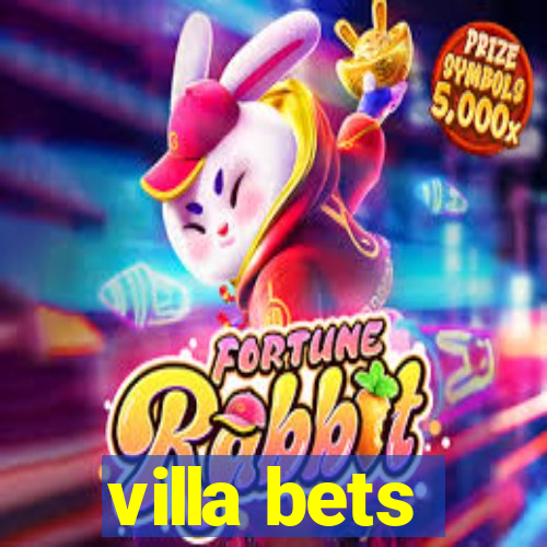 villa bets