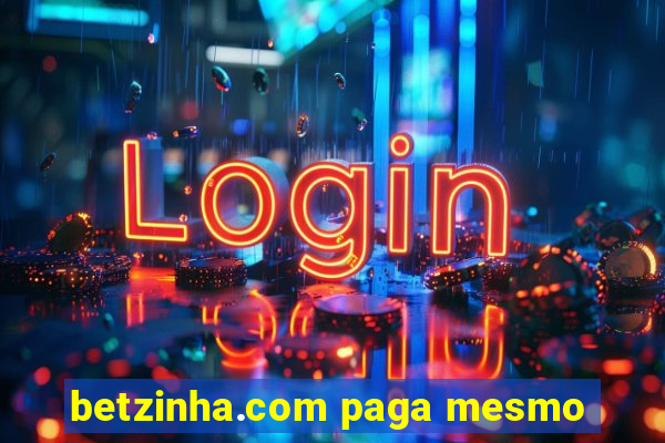 betzinha.com paga mesmo