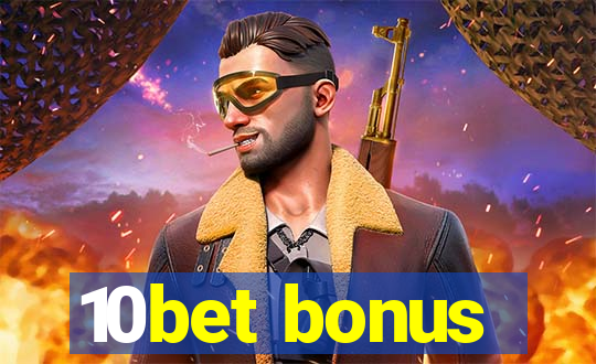 10bet bonus