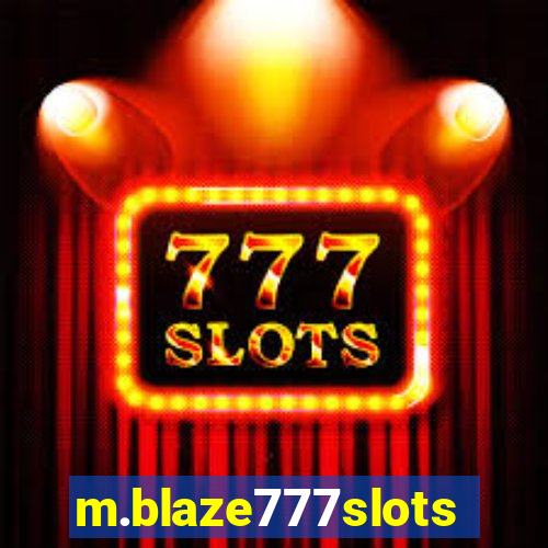 m.blaze777slots.com