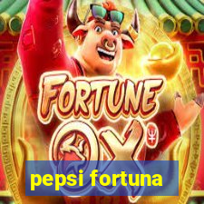 pepsi fortuna