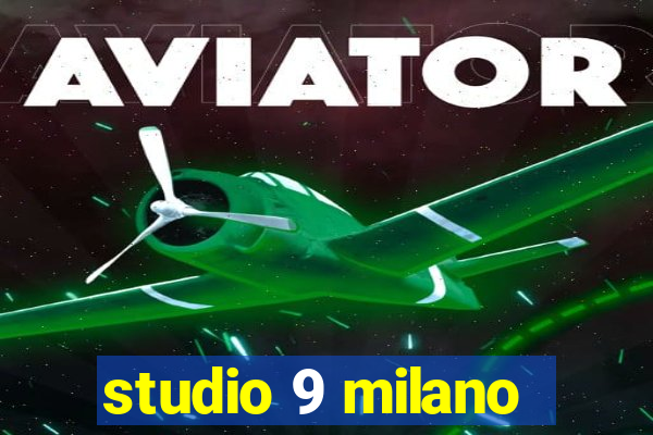 studio 9 milano