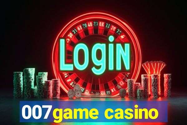 007game casino