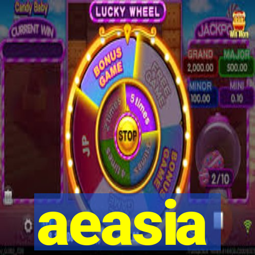 aeasia