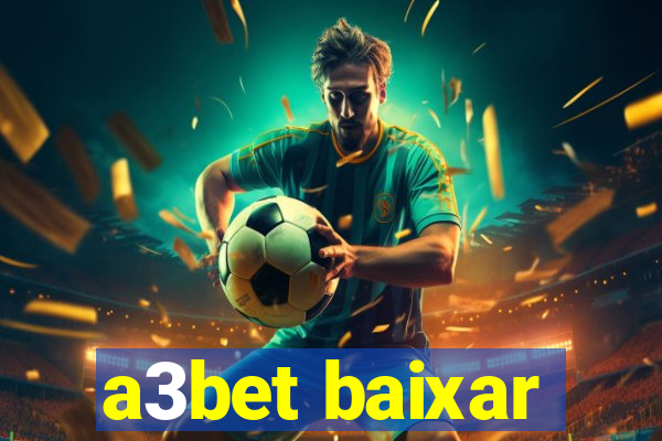 a3bet baixar