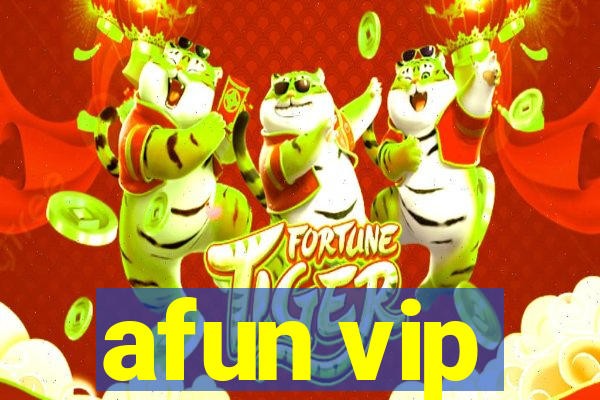 afun vip