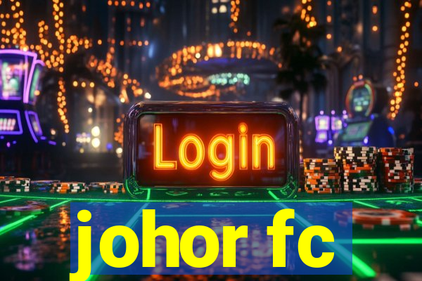 johor fc