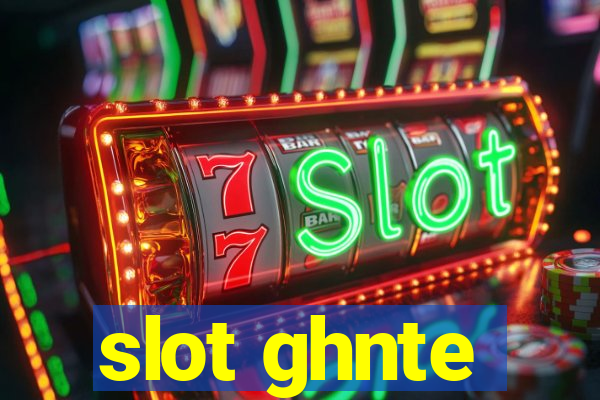 slot ghnte