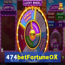 474betFortuneOX