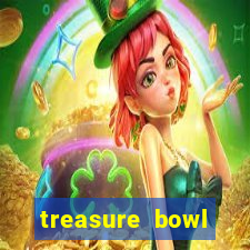 treasure bowl melhor horário para jogar