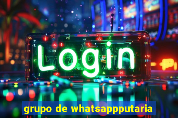 grupo de whatsappputaria