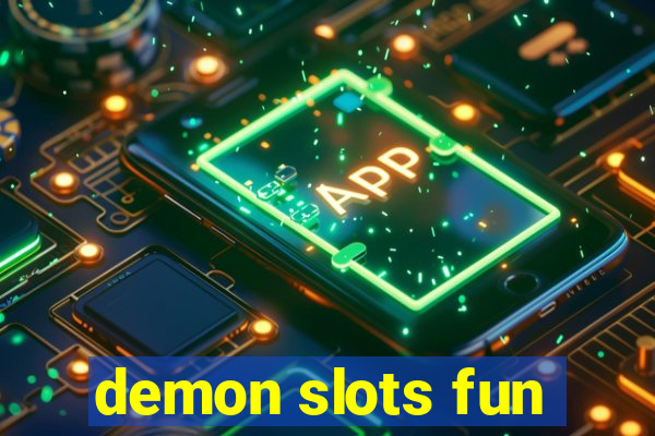 demon slots fun