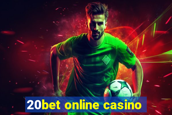 20bet online casino