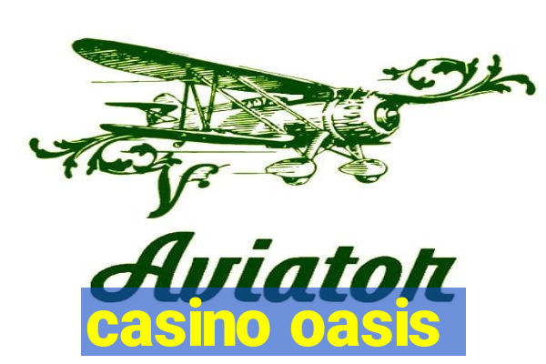 casino oasis