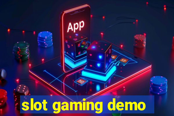 slot gaming demo