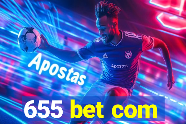 655 bet com