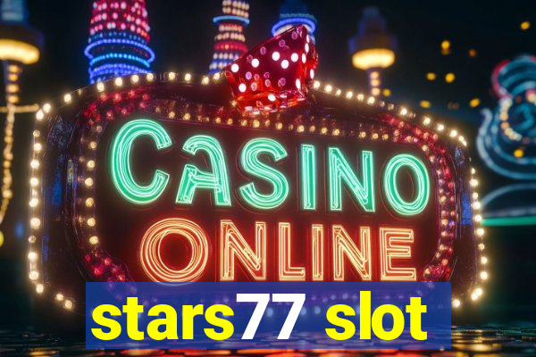 stars77 slot