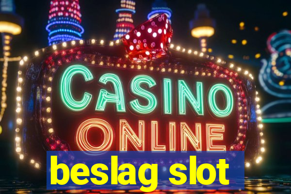 beslag slot