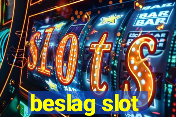 beslag slot