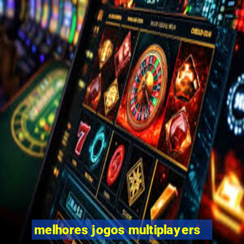 melhores jogos multiplayers