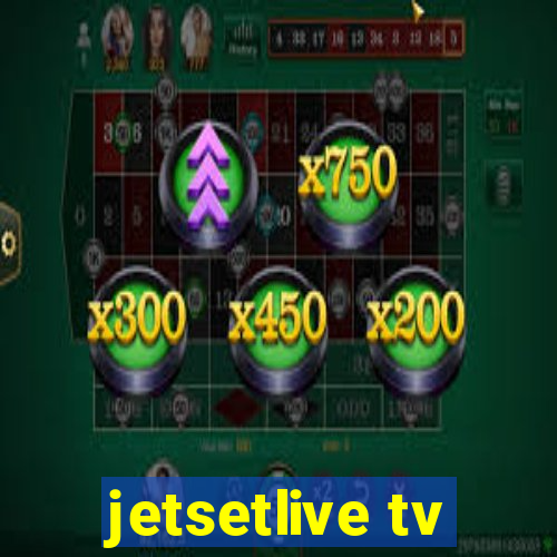 jetsetlive tv