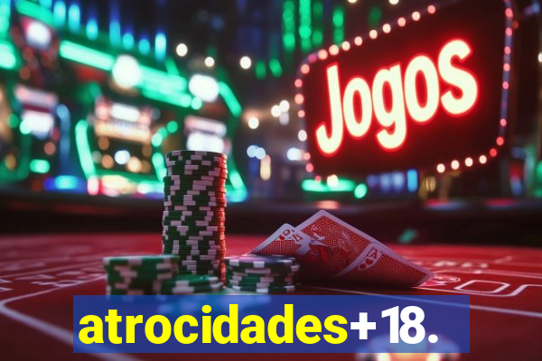 atrocidades+18.com