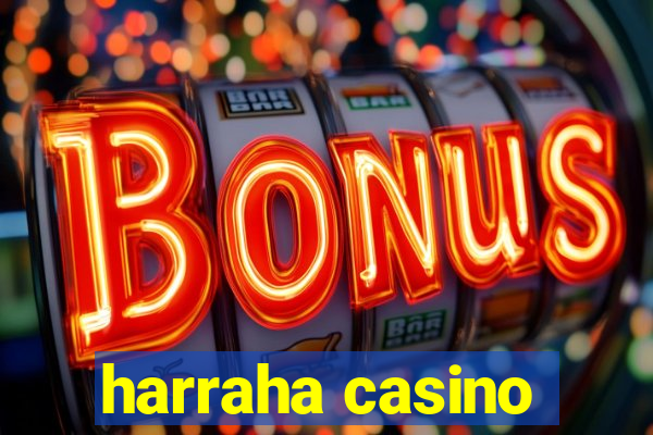 harraha casino