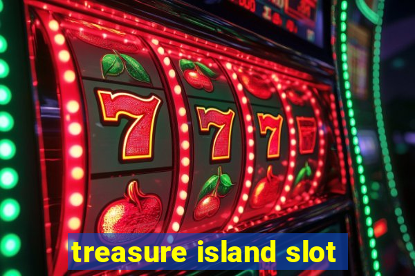 treasure island slot