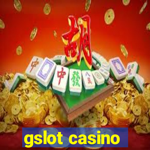 gslot casino