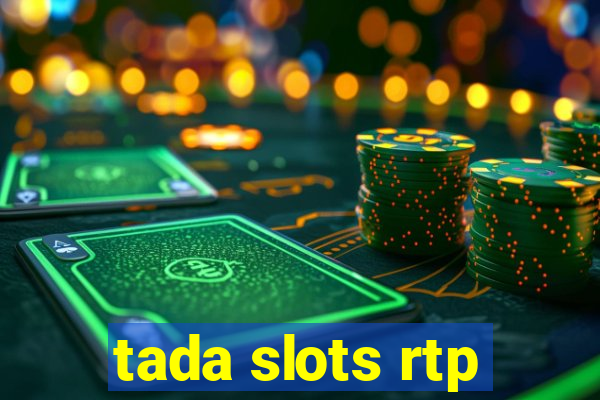 tada slots rtp