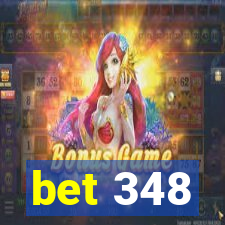 bet 348