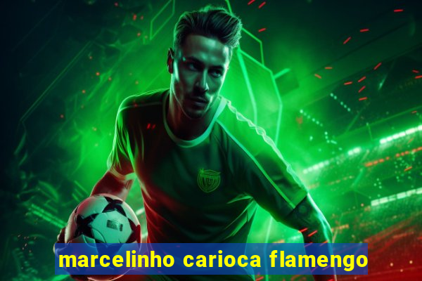 marcelinho carioca flamengo