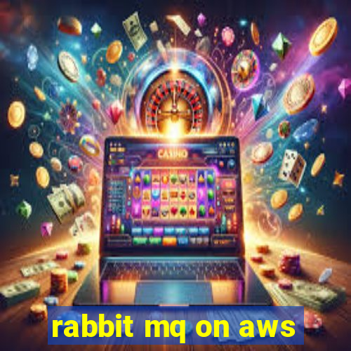 rabbit mq on aws