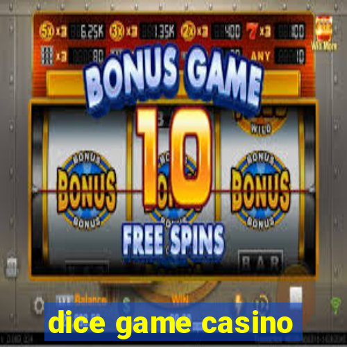 dice game casino