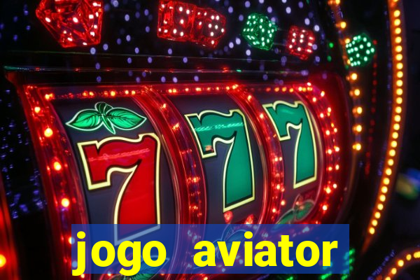 jogo aviator estrela bet