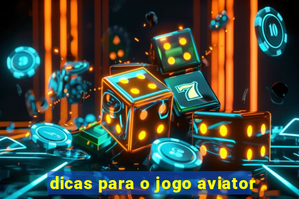 dicas para o jogo aviator