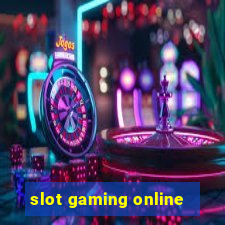 slot gaming online