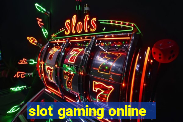 slot gaming online