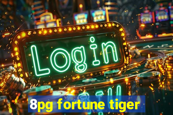 8pg fortune tiger