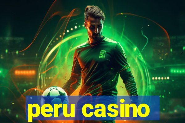 peru casino