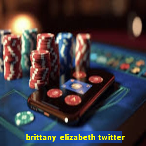 brittany elizabeth twitter