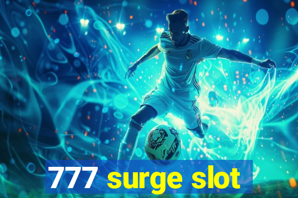 777 surge slot