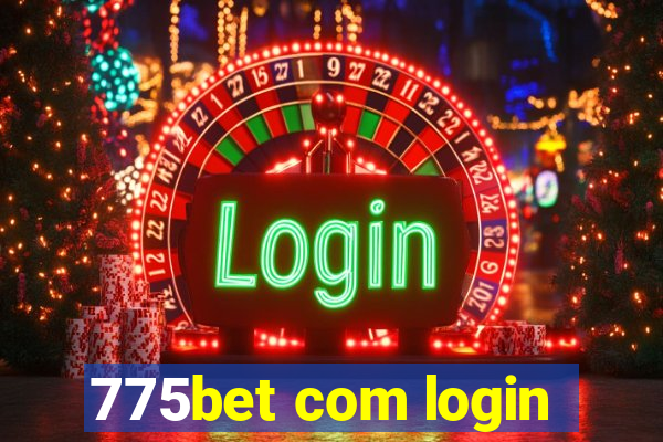 775bet com login