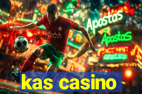 kas casino