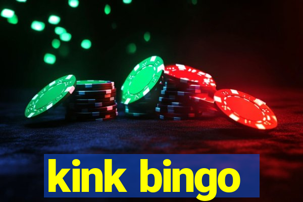 kink bingo