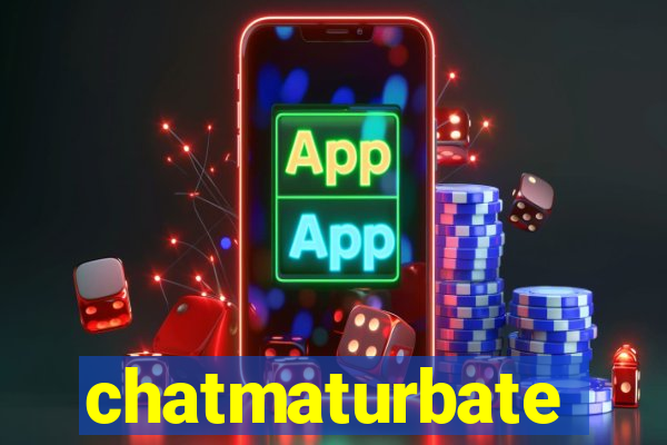 chatmaturbate